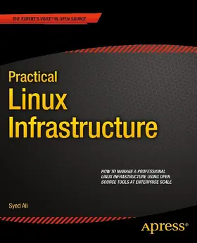 Ali |  Practical Linux Infrastructure | eBook | Sack Fachmedien
