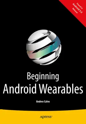 Calvo | Beginning Android Wearables | E-Book | sack.de