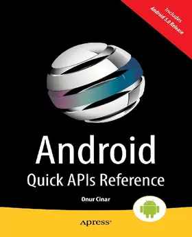 Cinar |  Android Quick APIs Reference | eBook | Sack Fachmedien