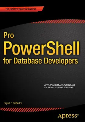 Cafferky |  Pro PowerShell for Database Developers | Buch |  Sack Fachmedien