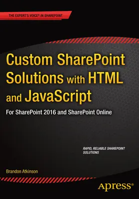 Atkinson | Custom SharePoint Solutions with HTML and JavaScript | E-Book | www.sack.de