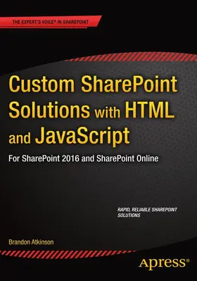 Atkinson |  Custom SharePoint Solutions with HTML and JavaScript | Buch |  Sack Fachmedien