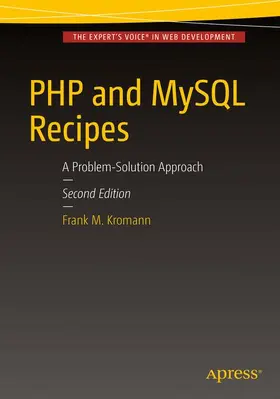 Kromann | PHP and MySQL Recipes | Buch | 978-1-4842-0606-5 | sack.de