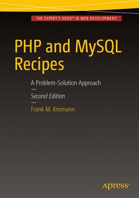 Kromann | PHP and MySQL Recipes | Buch | 978-1-4842-0606-5 | sack.de