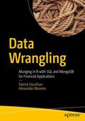 Houlihan / Moreno |  Data Wrangling | Buch |  Sack Fachmedien