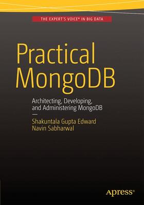 Sabharwal / Edward | Practical MongoDB | Buch | 978-1-4842-0648-5 | sack.de