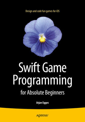 Egges |  Swift Game Programming for Absolute Beginners | eBook | Sack Fachmedien