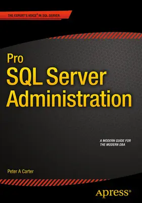 Carter | Pro SQL Server Administration | E-Book | www.sack.de