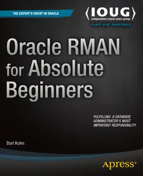 Kuhn | Oracle RMAN for Absolute Beginners | E-Book | www.sack.de