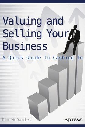 McDaniel | Valuing and Selling Your Business | Buch | 978-1-4842-0845-8 | sack.de