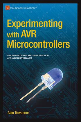 Trevennor | Experimenting with AVR Microcontrollers | Buch | 978-1-4842-0902-8 | sack.de