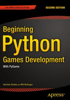 McGugan / Kinsley | Beginning Python Games Development, Second Edition | E-Book | sack.de