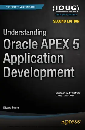 Sciore |  Understanding Oracle APEX 5 Application Development | eBook | Sack Fachmedien