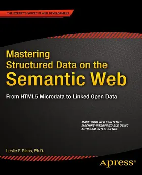 Sikos | Mastering Structured Data on the Semantic Web | E-Book | sack.de