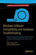 Halsey / Bettany |  Windows Software Compatibility and Hardware Troubleshooting | Buch |  Sack Fachmedien