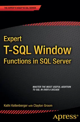 Kellenberger / Groom |  Expert T-SQL Window Functions in SQL Server | eBook | Sack Fachmedien