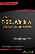 Kellenberger / Groom |  Expert T-SQL Window Functions in SQL Server | Buch |  Sack Fachmedien