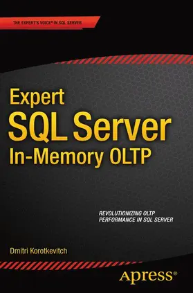Korotkevitch | Expert SQL Server in-Memory OLTP | Buch | 978-1-4842-1137-3 | sack.de