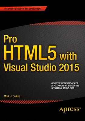 Collins | Pro HTML5 with Visual Studio 2015 | Buch | 978-1-4842-1148-9 | sack.de