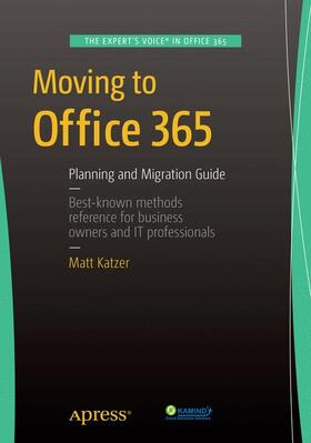 Katzer | Moving to Office 365 | Buch | 978-1-4842-1198-4 | sack.de