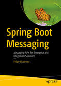 Gutierrez |  Spring Boot Messaging | eBook | Sack Fachmedien