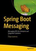 Gutierrez |  Spring Boot Messaging | Buch |  Sack Fachmedien