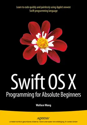 Wang | Swift OS X Programming for Absolute Beginners | E-Book | sack.de