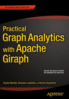 Shaposhnik / Martella / Logothetis | Practical Graph Analytics with Apache Giraph | E-Book | www.sack.de