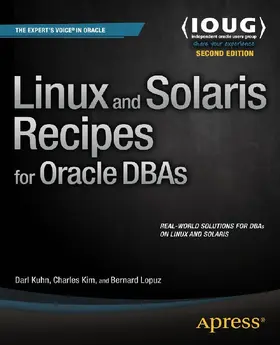 Kuhn / Lopuz / Kim | Linux and Solaris Recipes for Oracle DBAs | E-Book | www.sack.de