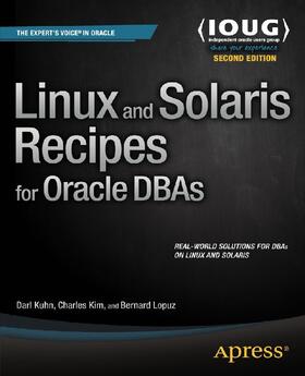 Kuhn / Lopuz / Kim | Linux and Solaris Recipes for Oracle DBAs | E-Book | sack.de
