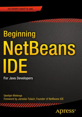 Wielenga |  Beginning NetBeans IDE | eBook | Sack Fachmedien