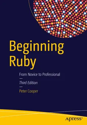 Cooper | Beginning Ruby, Third Edition | Buch | 978-1-4842-1279-0 | sack.de