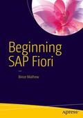Mathew |  Beginning SAP Fiori | Buch |  Sack Fachmedien