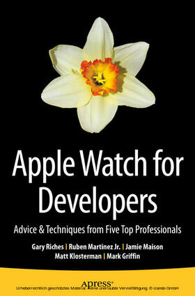 Riches / Martinez Jr. / Maison | Apple Watch for Developers | E-Book | sack.de
