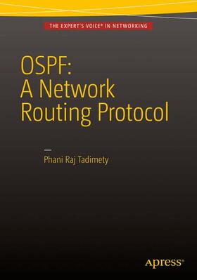Tadimety | OSPF: A Network Routing Protocol | Buch | 978-1-4842-1411-4 | sack.de