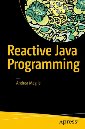 Maglie | Reactive Java Programming | E-Book | sack.de