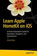 Feiler |  Learn Apple HomeKit on iOS | eBook | Sack Fachmedien