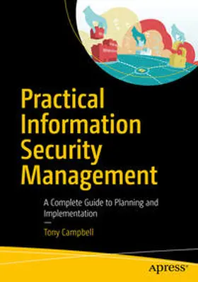 Campbell |  Practical Information Security Management | Buch |  Sack Fachmedien