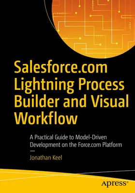 Keel | Salesforce.com Lightning Process Builder and Visual Workflow | E-Book | www.sack.de