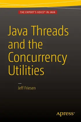 FRIESEN | Java Threads and the Concurrency Utilities | E-Book | www.sack.de