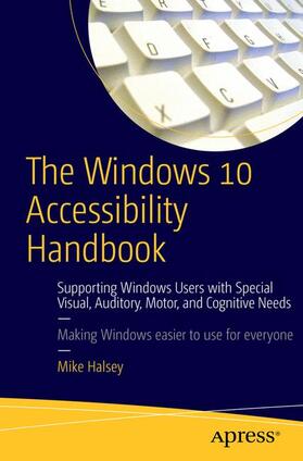 Halsey | The Windows 10 Accessibility Handbook | Buch | 978-1-4842-1732-0 | sack.de
