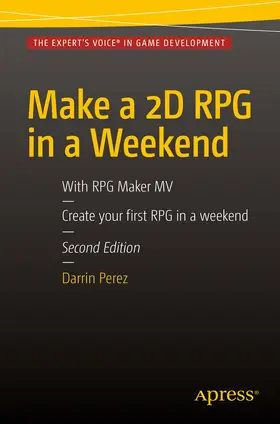 Perez | Make a 2D RPG in a Weekend | E-Book | www.sack.de