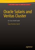 Upreti |  Oracle Solaris and Veritas Cluster : An Easy-build Guide | Buch |  Sack Fachmedien