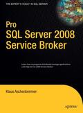 Aschenbrenner |  Pro SQL Server 2008 Service Broker | Buch |  Sack Fachmedien