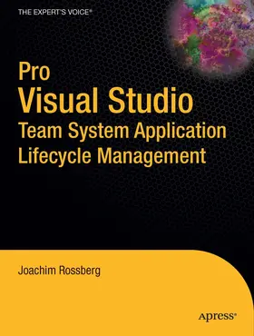 Rossberg |  Pro Visual Studio Team System Application Lifecycle Management | Buch |  Sack Fachmedien