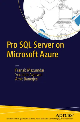 Mazumdar / Agarwal / Banerjee | Pro SQL Server on Microsoft Azure | E-Book | sack.de