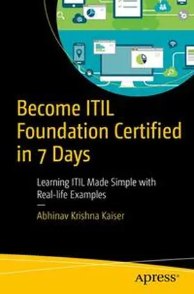 Krishna Kaiser |  Become ITIL Foundation Certified in 7 Days | Buch |  Sack Fachmedien