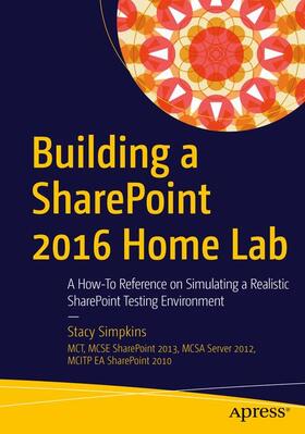 Simpkins | Building a SharePoint 2016 Home Lab | Buch | 978-1-4842-2169-3 | sack.de