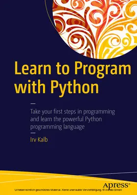 Kalb |  Learn to Program with Python | eBook | Sack Fachmedien