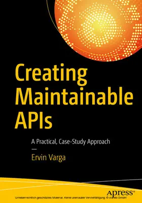 Varga | Creating Maintainable APIs | E-Book | www.sack.de